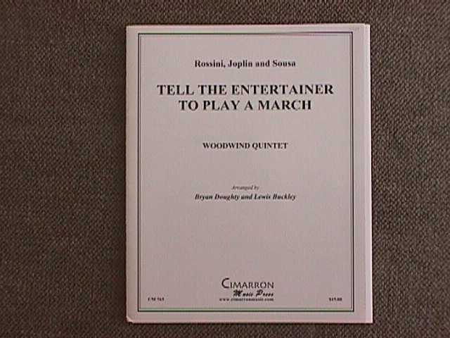 Tell The Entertainer to play a March